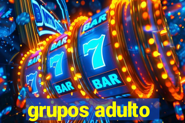 grupos adulto